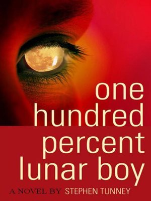cover image of One Hundred Percent Lunar Boy
